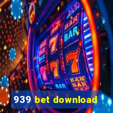 939 bet download